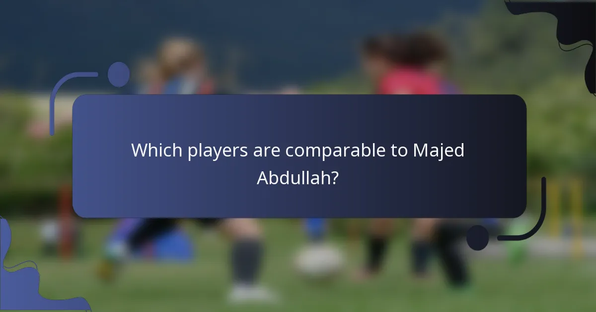 Which players are comparable to Majed Abdullah?